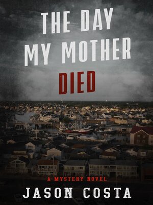 cover image of The Day My Mother Died